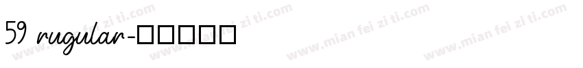 59 rugular字体转换